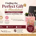 Finding the Perfect Gift in Ahmedabad